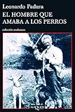 Image de El hombre que amaba a los perros / The Man Who Loved Dogs