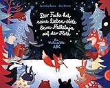 Der Fuchs hat seine lieben Nöte beim Halleluja auf der Flöte: Ein Weihnachts-ABC by Cornelia Boese, Elsa Klever