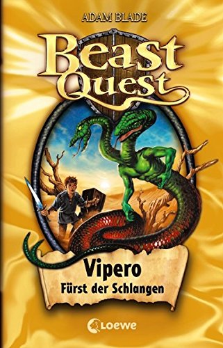 Beast Quest 10 - Vipero, Fürst der Schlangen