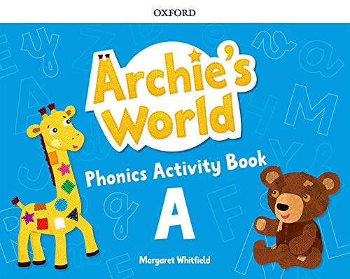 Archie's World A Phonics Activity Book