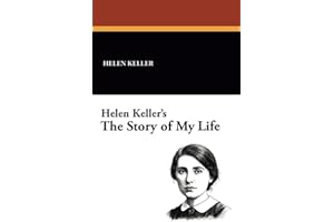 Helen Keller's The Story of My Life