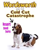 Cover zum Buch Wordsworth and the Cold Cut Catastrophe