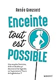 Enceinte tout est possible