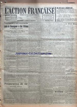 Download ACTION FRANCAISE (L') [No 33] du 02/02/1923 - L'ANNIVERSAIRE DU COMTE DE LUR SALUCES - LETTRE DE MONSEIGNEUR LE DUC D'ORLEANS AU COLONEL MILLERET - NOMINATIONS DE DELEGUES REGIONAUX ET D'UN PRESIDENT DE COMITE ROYALISTE - M. DE ROUX - M. DE MARCELLUS - COMTE BERTRAND DE LUR SALUCES PAR PHILIPPE - PREPARATION DE TIR - DEUXIEME ARTICLE PAR LEON DAUDET - LA POLITIQUE - I - A LA CHAMBRE - II - LES MENSONGES DE BRIAND - III - LE NON-LIEU QUI SE PREPARE PAR CHARLES MAURRAS - ECHOS - LA MINUTE DELICAT