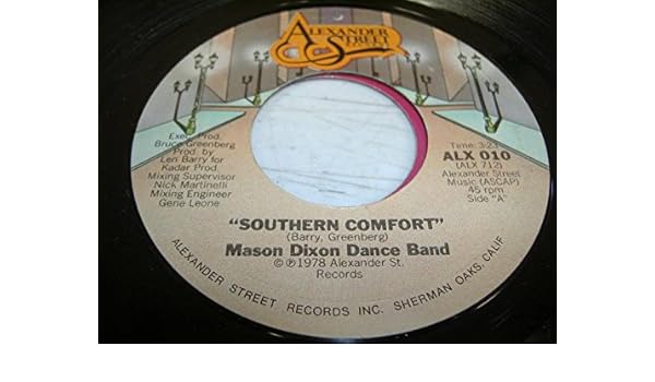 Mason Dixon Dance Band 45 Rpm Southern Comfort Southern Comfort