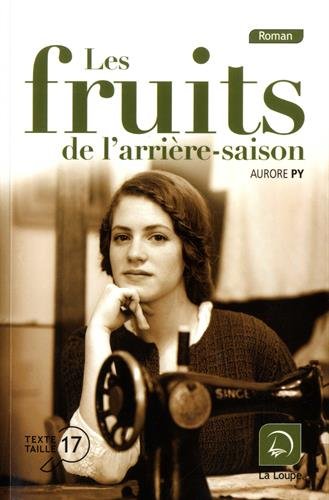 couverture de : Les fruits de l'arri&egrave;re-saison