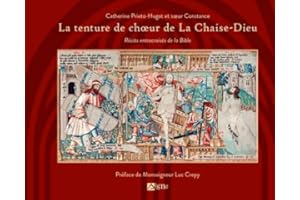 La Tenture de Choeur de La Chaise-Dieu