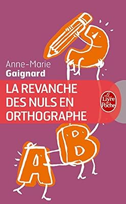 La Revanche des nuls en orthographe