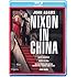 John Adams: Nixon in China [Blu-ray] [2011] [DVD] [2013]
