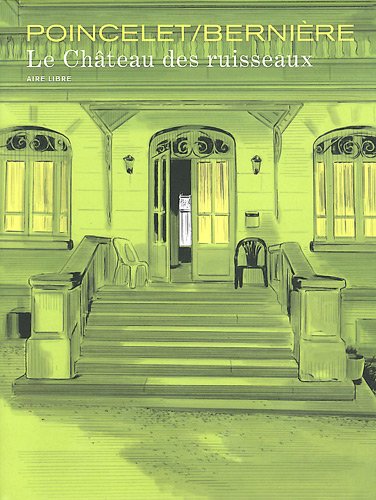 Le  chateau des ruisseaux