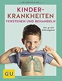 Image de Kinderkrankheiten verstehen und behandeln: Der große Bildratgeber (GU Einzeltitel Partnerschaft & F
