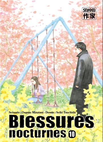 Blessures Nocturnes — Tome 10