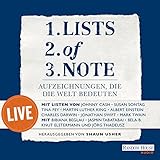 Lists of note: Aufzeichnungen, die die Welt bedeuten - live by 