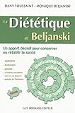 La diététique et Beljanski : Un apport décisif pour consever ou rétablir la santé