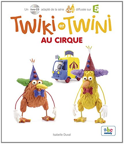 Twiki et Twini : Au cirque