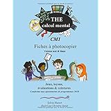 The calcul mental CM1, fiches à photocopier, version noir & blanc: Leçons, jeux, évaluations et ceintures