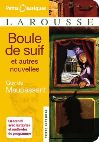 Download Boule de Suif et autres nouvelles (Petits Classiques Larousse t. 50) Download Boule de Suif et autres nouvelles (Petits Classiques Larousse t. 50)