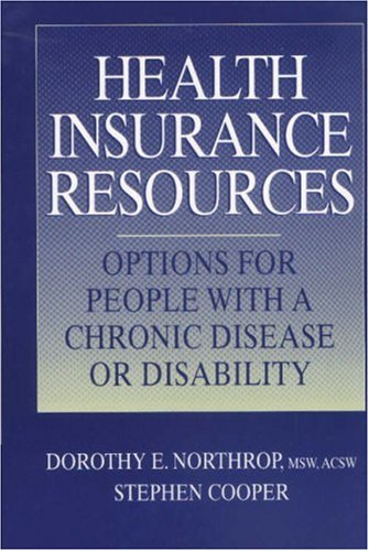 Health Insurance Resources Manual: Options for People with a Chronic Disease or Disability