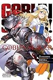 Goblin Slayer Vol. 1 (manga) (Goblin Slayer (manga), Band 1) by 