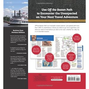 Off the Beaten Path- Newly Revised & Updated: A Travel Guide to More Than 1000 Scenic and Interesting Places Still Uncrowded and Inviting (Off the ...