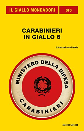 AA.VV. - Carabinieri in giallo 6 (2013)
