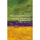 The Palestinian-Israeli Conflict: A Very Short Introduction (Very Short Introductions)