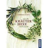 Was die Kräuterhexe noch wusste