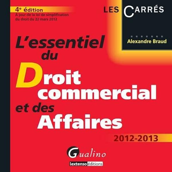 Amazon Fr L Essentiel Du Droit Commercial Et Des Affaires Braud Alexandre Livres
