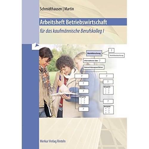 [PDF] Arbeitsheft Betriebswirtschaft für das kaufmánnische Berufskolleg I KOSTENLOS HERUNTERLADEN