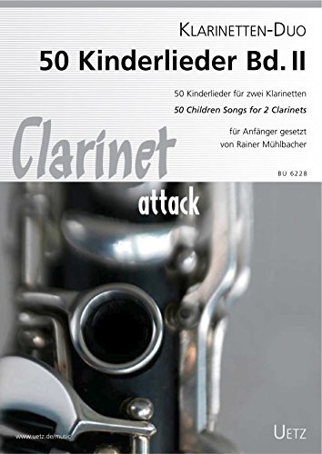 Preisvergleich Produktbild 50 Kinderlieder - Band II. Für Klarinetten-Duo (Spielpartitur)