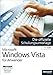 Microsoft Windows Vista für Anwender - Die offizielle Schulungsunterlage (77-600) by Chris Kapfer, Frauke Wilkens