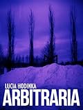Image de Arbitraria (English Edition)