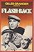 Flash-back - Gilles Grangier