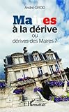 Image de Maires à la dérive ou dérive des maires ?