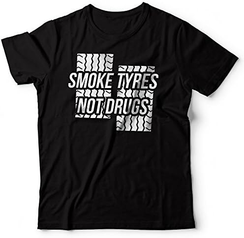 Smoke Tyres Not Drugs Funny T Shirt Unisex Car Enthusiasts Racing JDM Top Tshirt Sizes S - XXL Black White Heather Grey (X-Large, Black)