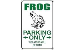 INGA Cartel de metal con texto en inglés "Frog Parking Only Violators Will Be Sapo de aluminio, 20 x 30 cm