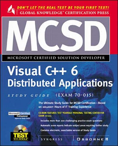 McSd Visual C++ Distrubted Applications Study Guide: Exams 70-015 (Test Yourself)
