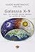 Galassia X-9 apu, un mondo senza denaro, la verità di Gesù - Vlado Kapetanovic, B. Lusenti, D. Zucchi