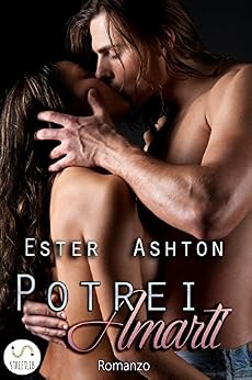 Ester Ashton - Marines Sex and Love 01. Potrei Amarti (2017)
