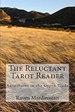Image de The Reluctant Tarot Reader: Adventures in the Gypsy Trade (English Edition)