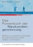 Das Powerbuch der Neukundengewinnung by 
