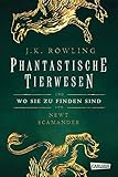 Bücher Neuerscheinungen 2022 - Phantastische Tierwesen und wo sie zu finden sind von J.K. Rowling