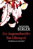 Cover zum Buch Der Augenschneider / Das Liliengrab