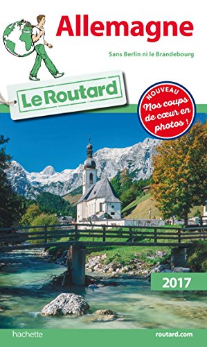 Guide du Routard Allemagne (Sans Berlin et le Brandebourg) 2017