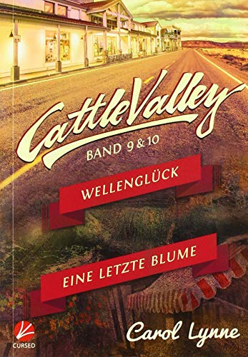 Cattle Valley: Wellenglück + Eine letzte Blume (Band 9+10)