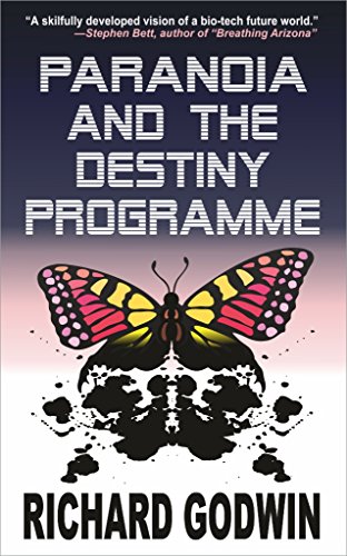 Paranoia And The Destiny Programme (English Edition)