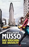 Das Mädchen aus Brooklyn: Roman von Guillaume Musso