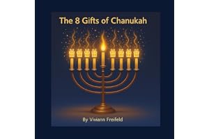 The 8 gifts of Chanukah