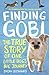 Finding Gobi (Younger Readers edition): The true story of one little dog's big journey (English Edition) by 