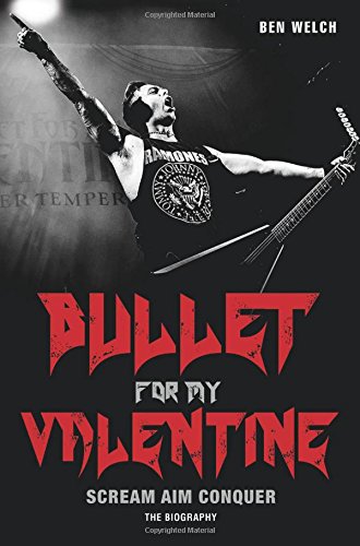 Download Bullet for My Valentine: Scream, Aim, Conquer Download Bullet for My Valentine: Scream, Aim, Conquer